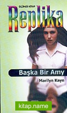 Replica 3 / Başka Bir Amy