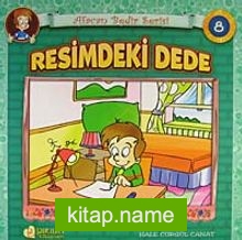 Resimdeki Dede / Afacan Bedir Serisi -8