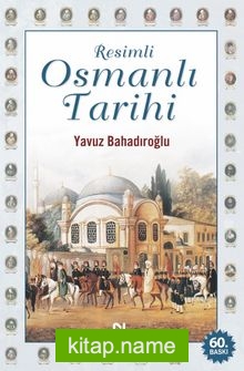 Resimli Osmanlı Tarihi