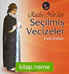 Risale-i Nur’dan Seçilmiş Vecizeler