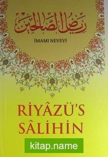 Riyazü’s Salihin (Büyük Boy-Tek Cilt-Şamua)