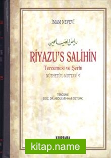 Riyaz’üs-Salihin Tercüme ve Şerhi / (Ciltli Şamuha Kağıt) (2 Cilt)