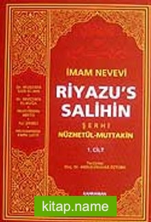 Riyaz’üs-Salihin Tercüme ve Şerhi / (Ciltsiz İthal Kağıt) (2 Cilt)