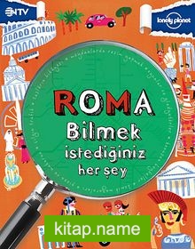 Roma Bilmek İstediğiniz Her Şey