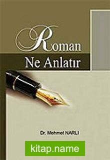 Roman Ne Anlatır / Cumhuriyet Dönemi 1920-2000