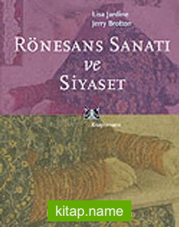 Rönesans Sanatı ve Siyaset