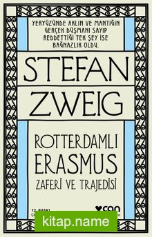 Roterdamlı Erasmus ( Zaferi ve Trajedisi)