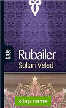 Rubailer / Sultan Veled