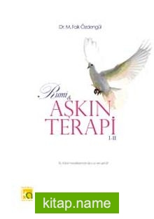 Rumi Aşkın Terapi I-II