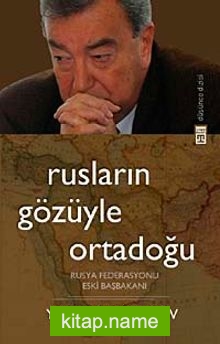 Rusların Gözüyle Ortadoğu