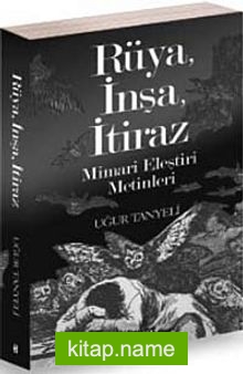 Rüya, İnşa, İtiraz  Mimari Eleştiri Metinleri