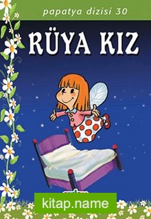 Rüya Kız/Papatya Dizisi 30