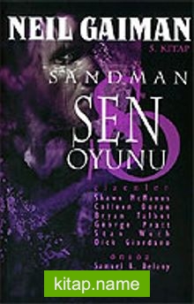 Rüyalar Lordu Sandman – 5 / Sen Oyunu
