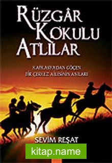 Rüzgar Kokulu Atlılar