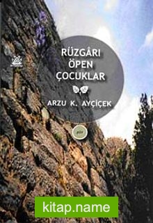 Rüzgarı Öpen Çocuklar