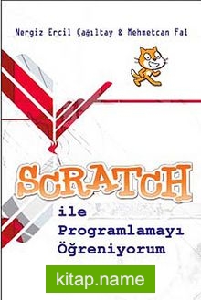 SCRATCH ile Programlamayı Öğreniyorum