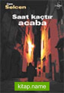 Saat Kaçtır Acaba