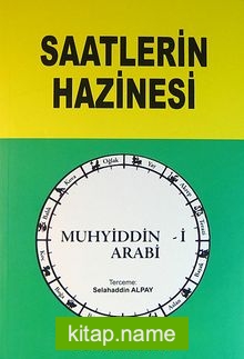 Saatlerin Hazinesi -İlahi Saatlerin Verdiği Haberler-