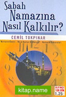 Sabah Namazına Nasıl Kalkılır? (Cep Boy)