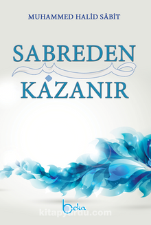 Sabreden Kazanır