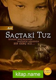 Saçtaki Tuz İsyana Hazırlanan Tayfanın Arasında Bir Genç Kız