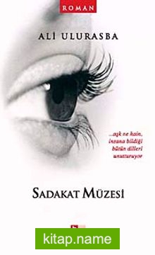 Sadakat Müzesi (Cep Boy)