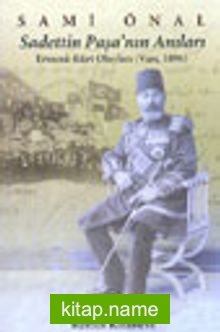 Sadettin Paşa’nın Anıları Ermeni-Kürt Olayları (Van, 1869)