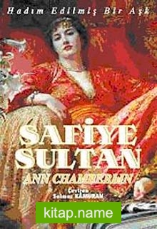 Safiye Sultan-1 Hadım Edilmiş Bir Aşk (Cep Boy)