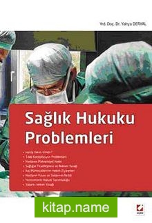 Sağlık Hukuku Problemleri