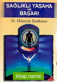 Sağlıklı Yaşama ve Başarı