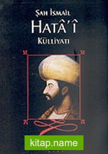 Şah İsmail Hata’i Külliyatı