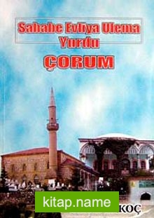 Sahabe Evliya Ulema Yurdu Çorum