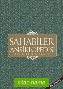 Sahabiler Ansiklopedisi (Tek Cilt)