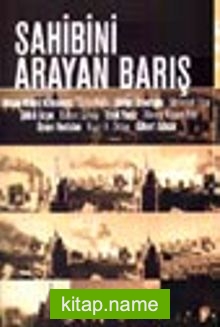 Sahibini Arayan Barış