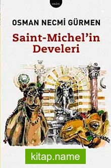 Saint-Michel’in Develeri (Ciltsiz)