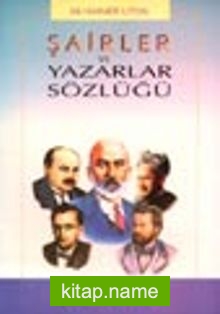 Şairler ve Yazarlar Sözlüğü