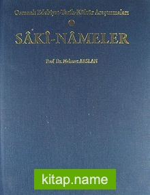 Saki-Nameler Osmanlı Edebiyat-Tarih-Kültür-Araştırmaları