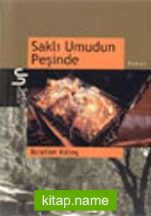 Saklı Umudun Peşinde