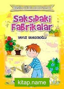 Saksıdaki Fabrikalar