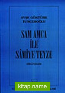 Sam Amca İle Samiye Teyze