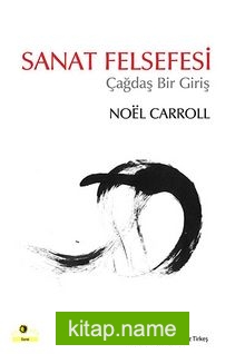 Sanat Felsefesi – Çağdaş Bir Giriş