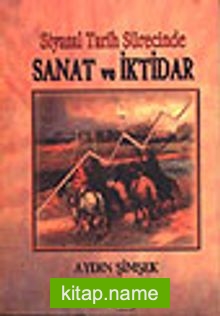 Sanat ve İktidar / Siyasal Tarih Sürecinde