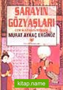 Sarayın Gözyaşları