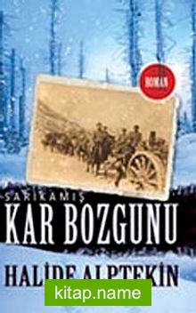 Sarıkamış Kar Bozgunu (Cep Boy)