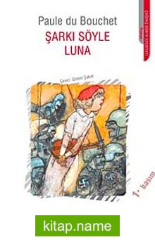 Şarkı Söyle Luna