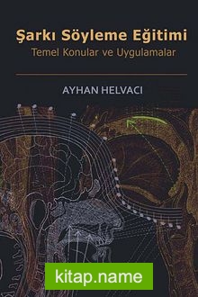 Şarkı Söyleme Eğitimi Temel Konular ve Uygulamalar