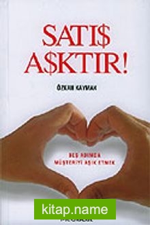 Satış Aşktır!