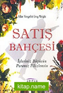 Satış Bahçesi / İşleriniz Büyüsün Paranız Filizlensin