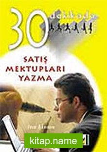 Satış Mektupları Yazma 30 Dakikada