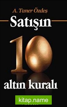 Satışın 10 Altın Kuralı (Özel Baskı)